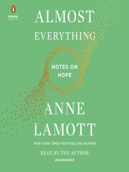 Title details for Almost Everything by Anne Lamott - Available